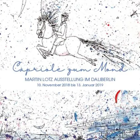 Bild: Sonderausstellung "Capriole zum Mond" - Zeichnungen, Malerei und Lithographien von Martin Lotz