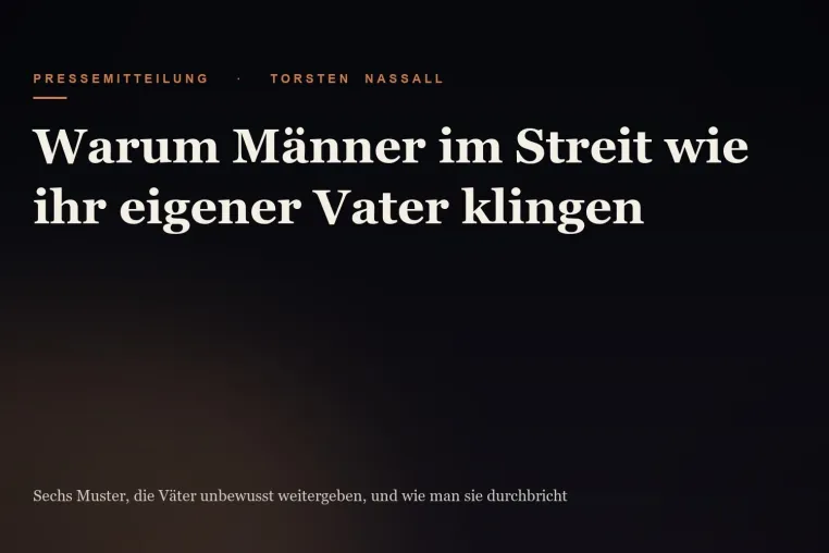 Bild: Neuer Magazinartikel: Warum Männer im Streit wie ihr eigener Vater klingen