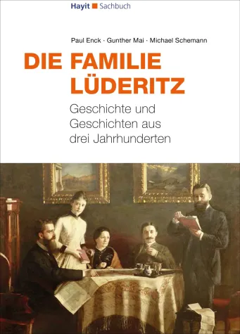 Die Familie Lüderitz: Familiengeschichte neu entdeckt Bild: Die Familie Lüderitz: Familiengeschichte neu entdeckt