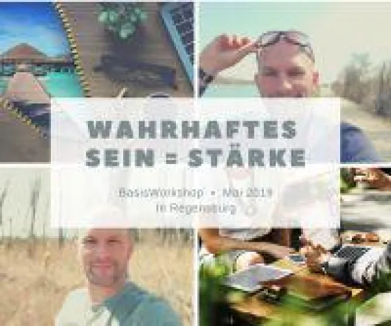 Bild: 2 Tage Kommunikations Basis Workshop - Wahrhaftes SEIN = Stärke am 18. Mai 2019