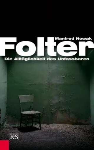 Bild: Nur wenige Staaten haben Folter wirklich abgeschafft - Menschenrechtsexperte Manfred Nowak zieht Bilanz