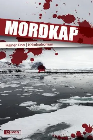 Mordkap - der Hurtigruten-Thriller von Rainer Doh Bild: Mordkap - der Hurtigruten-Thriller von Rainer Doh