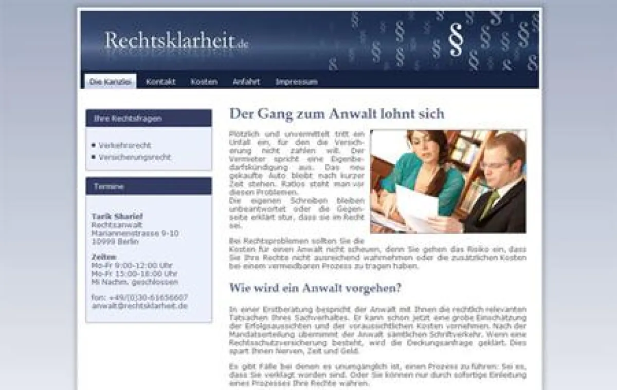 Für viele Mandanten ist die Schwelle zum Anwaltsbesuch zu hoch. Einfache Informationen über Handlungsmöglichkeiten des Anwalts im Alltag erleichtern den Zugang.