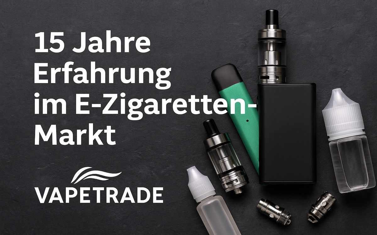15 Jahre Erfahrung im E-Zigaretten-Markt: VapeTrade setzt auf Qualitt,  Verantwortung und Beratung