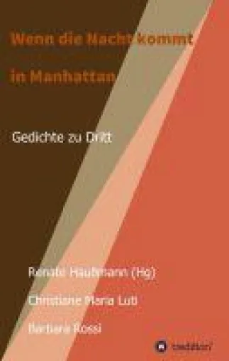 Bild: Wenn die Nacht kommt in Manhattan - Gedichte zu Dritt