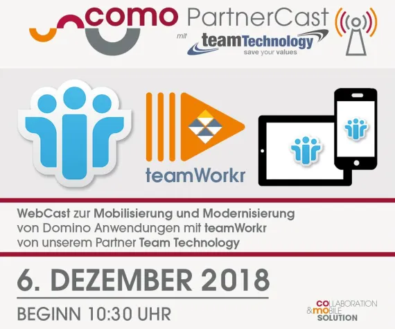 CoMo Solution Webcast mit Team Technology „Modernisierung von IBM Domino Anwendungen“ am 6. Dezember 2018 Bild: CoMo Solution Webcast mit Team Technology „Modernisierung von IBM Domino Anwendungen“ am 6. Dezember 2018