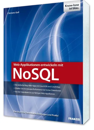 Bild: Franzis neues Praxis-Fachbuch- Web-Applikationen entwickeln mit NoSQL