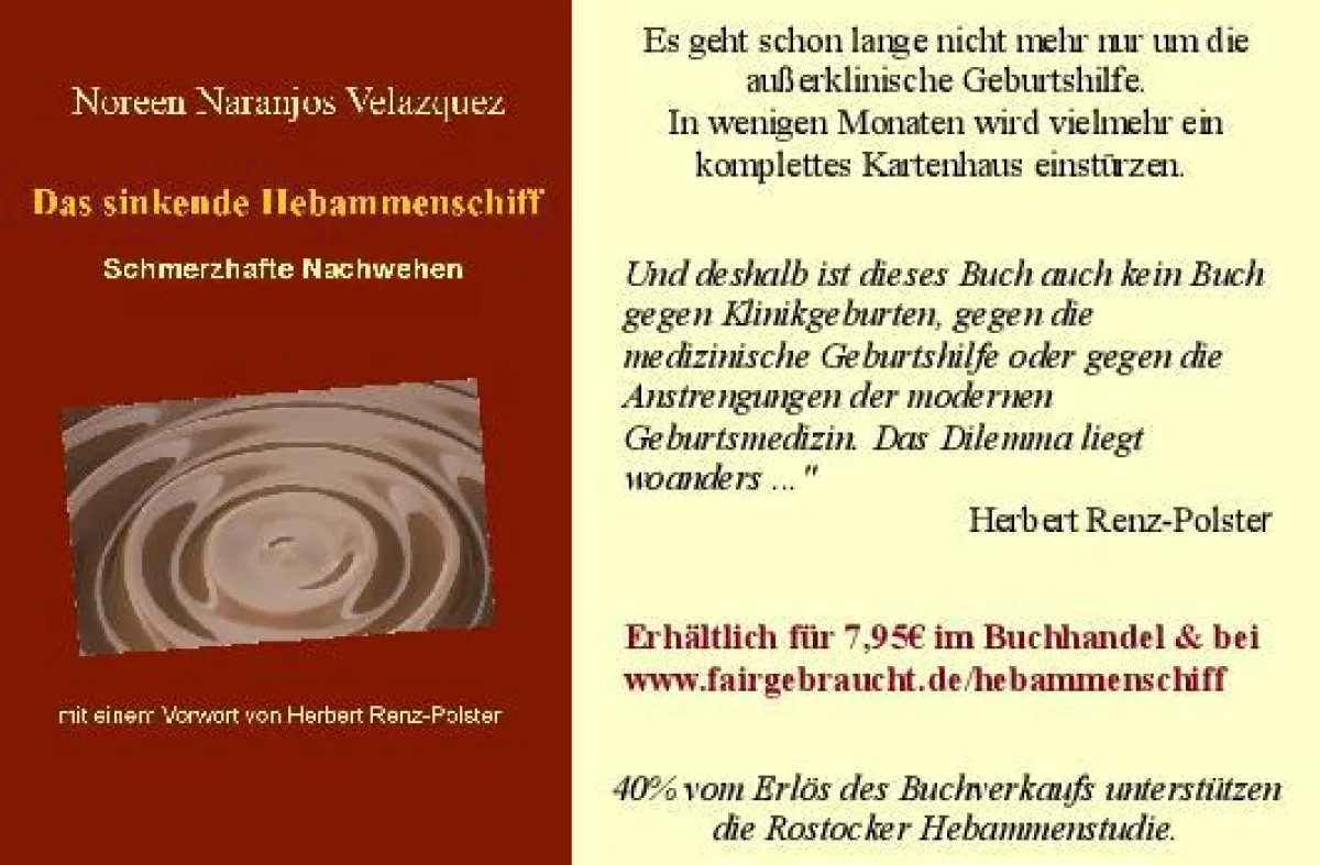 Das sinkende Hebammenschiff * Schmerzhafte Nachwehen