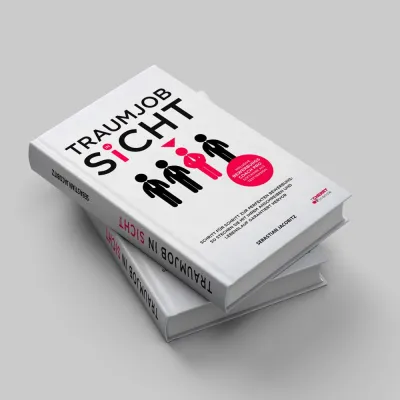 Bild: Bewerbungen perfektionieren und den Traumjob sichern – Mit dem Buch „Traumjob in Sicht“ erfolgreich bewerben!