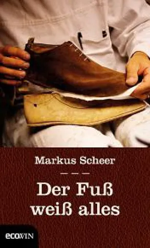 Bild: "Der Fuß weiß alles"
