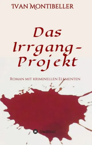 Bild: Das Irrgang-Projekt - Spannender Krimi mit romantischen Elementen
