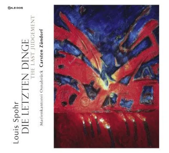 „DIE LETZTEN DINGE“ – neue CD des Oratoriums von Louis Spohr mit der Marienkantorei Osnabrück Bild: „DIE LETZTEN DINGE“ – neue CD des Oratoriums von Louis Spohr mit der Marienkantorei Osnabrück