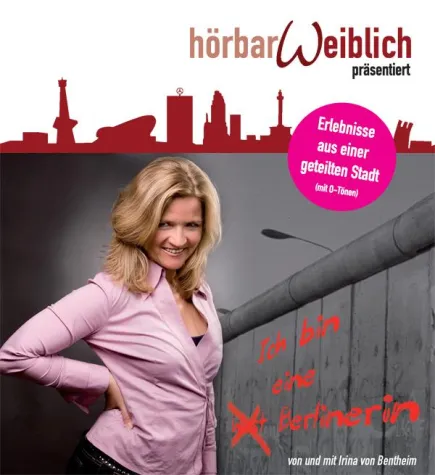 "Ich bin eine Berlinerin" Bild: "Ich bin eine Berlinerin"