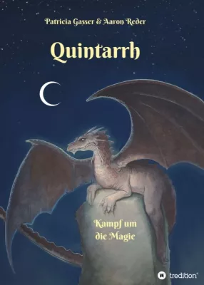 Bild: Quintarrh - Illustriertes Fantasy-Buch für junge Leser ab 10 Jahren
