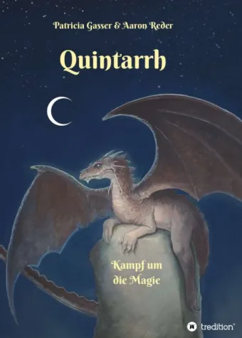 Quintarrh - Illustriertes Fantasy-Buch für junge Leser ab 10 Jahren Bild: Quintarrh - Illustriertes Fantasy-Buch für junge Leser ab 10 Jahren