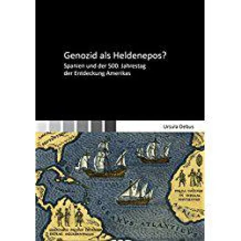 Bild: Genozid als Heldenepos? Neuerscheinung zur Debatte um die Entdeckung Amerikas