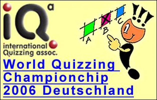 World Quizzing Championchip 2006, der internationale Quiz Wettbewerb Bild: World Quizzing Championchip 2006, der internationale Quiz Wettbewerb