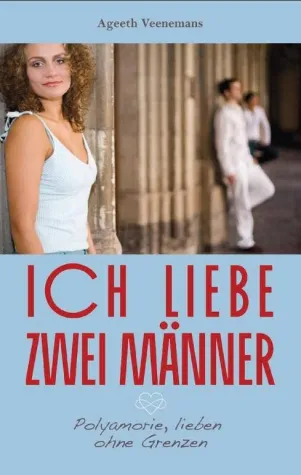 Bild: Neuerscheinung "Ich liebe zwei Männer"