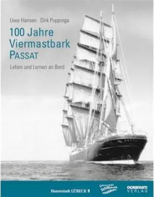 Bild: Neuerscheinung zum 100. Geburtstag der Viermastbark PASSAT