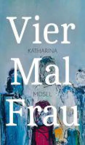 Bild: Vier Mal Frau