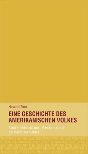 Bild: Neuerscheinung: „Eine Geschichte des amerikanischen Volkes“ von Howard Zinn endlich auf deutsch erhältlich