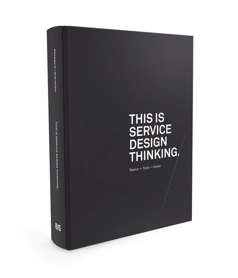 This is Service Design Thinking. Basics - Tools - Cases.