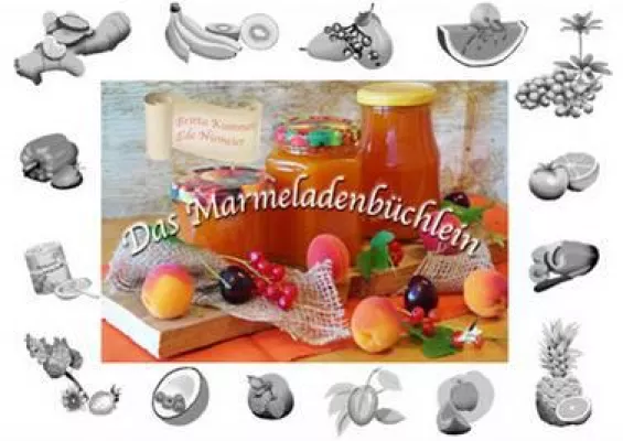Buchtipp: Das Marmeladenbüchlein Bild: Buchtipp: Das Marmeladenbüchlein