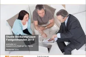 Festgeldkunden: gutsituierte Finanzexperten mit Wunsch nach mehr Bild: Festgeldkunden: gutsituierte Finanzexperten mit Wunsch nach mehr