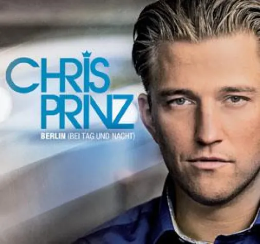Chris Prinz - Berlin (bei Tag und Nacht) Bild: Chris Prinz - Berlin (bei Tag und Nacht)
