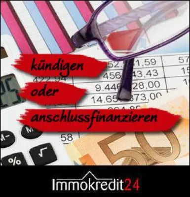 Bild: Immobilienkredit: 10 Tipps für die laufende Finanzierung - kündigen oder anschlussfinanzieren