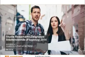 Bild: Zielgruppe Städtereisende: einkommensstark und reisefreudig