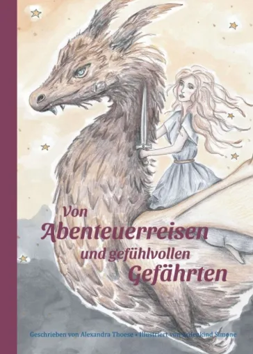 Von Abenteuerreisen und gefühlvollen Gefährten - Ein Buch der großen Gefühle Bild: Von Abenteuerreisen und gefühlvollen Gefährten - Ein Buch der großen Gefühle