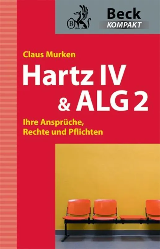 Jeden kann heute Hartz IV treffen - deshalb rechtzeitig informieren.