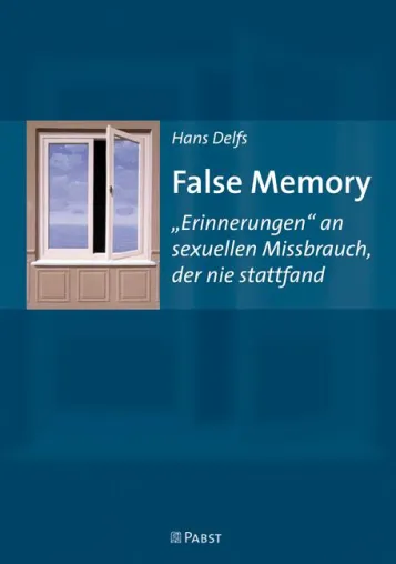 "Erinnerungen" an sexuellen Missbrauch, der nie stattfand Bild: "Erinnerungen" an sexuellen Missbrauch, der nie stattfand