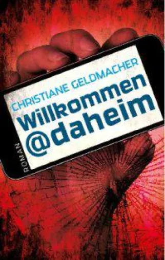 Bild: Willkommen@daheim von Christiane Geldmacher