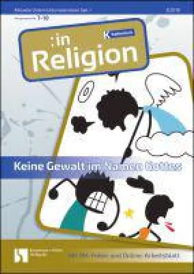 Bild: Thema für den Religionsunterricht: "Keine Gewalt im Namen Gottes!"