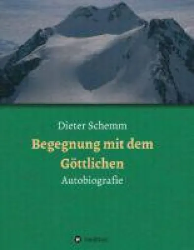 Bild: Begegnung mit dem Göttlichen - eine packende Autobiografie