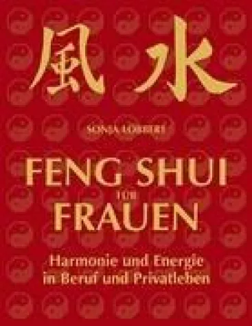 Neuer Buchtitel: Feng Shui für Frauen Bild: Neuer Buchtitel: Feng Shui für Frauen