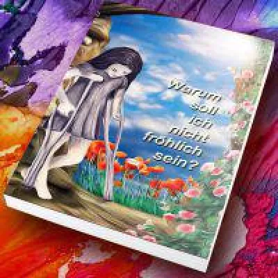 Bild: "WARUM SOLL ICH NICHT FRÖHLICH SEIN?" - Autor/innen schreiben für mehr Verständnis im Umgang mit Behin