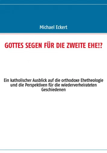 Bild: Perspektiven für wiederverheiratete Geschiedene in der Orthodoxen und Katholischen Kirche
