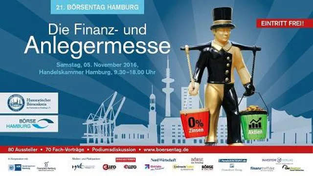 Börse zum Anfassen – Hochkarätige Referenten auf dem 21. Börsentag in Hamburg Bild: Börse zum Anfassen – Hochkarätige Referenten auf dem 21. Börsentag in Hamburg