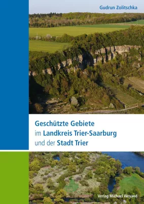 NEU: Geschützte Gebiete im Landkreis Trier-Saarburg und der Stadt Trier Bild: NEU: Geschützte Gebiete im Landkreis Trier-Saarburg und der Stadt Trier