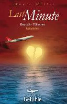 Bild: Last Minute - der erste deutsch-türkische, kriminalistische Reiseführer