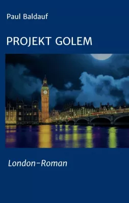 Bild: Projekt Golem - Ein rasanter London-Roman