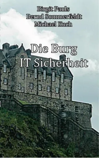 Bild: IT-Sicherheit ist wie eine Ritterburg