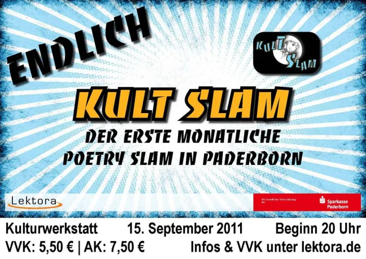 Kult Slam – ab September 2011 der erste monatliche Poetry Slam in Paderborn Bild: Kult Slam – ab September 2011 der erste monatliche Poetry Slam in Paderborn