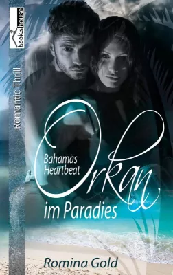 Bild: Romantic Thrill Autorin Romina Gold - Debütroman: Orkan im Paradies, Band 1 der Bahamas Heartbeat-Reihe