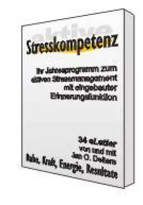 Bild: Das Schlüsselproblem Stress aktiv nutzen
