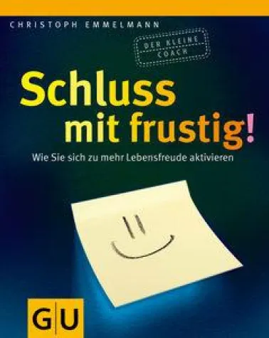 Bild: Schluss mit frustig!