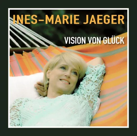 Bild: Wunderbare Aussichten - Ines-Marie Jaeger mit ihrer Vision von Glück